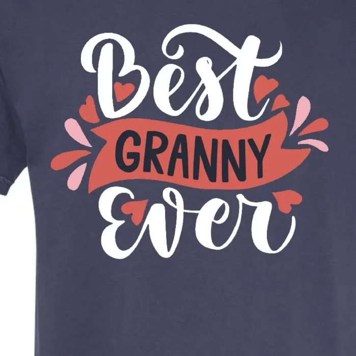 Best Granny Ever Hearts Garment-Dyed Heavyweight T-Shirt