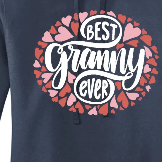 Best Granny Ever Loving Grandmother Women's Pullover Hoodie