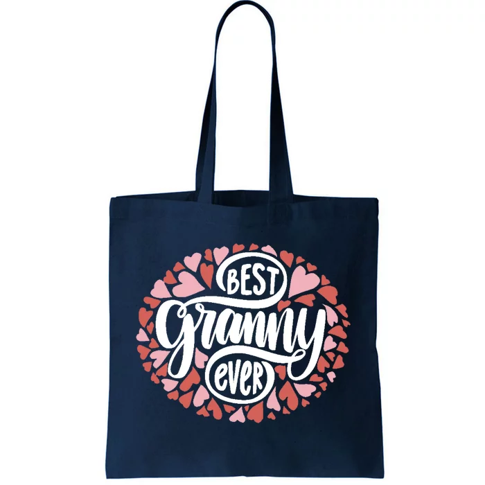 Best Granny Ever Loving Grandmother Tote Bag