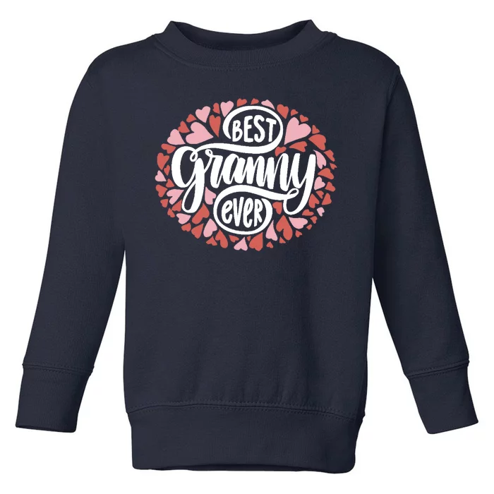 Best Granny Ever Loving Grandmother Toddler Sweatshirt