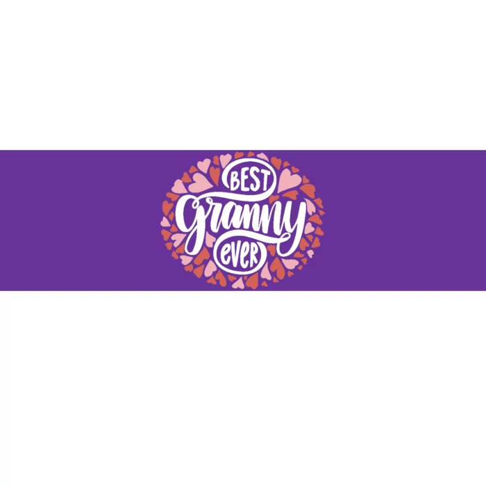 Best Granny Ever Loving Grandmother Bumper Sticker