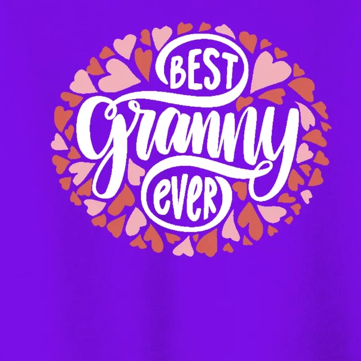 Best Granny Ever Loving Grandmother Toddler T-Shirt