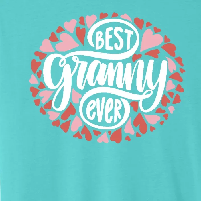 Best Granny Ever Loving Grandmother ChromaSoft Performance T-Shirt