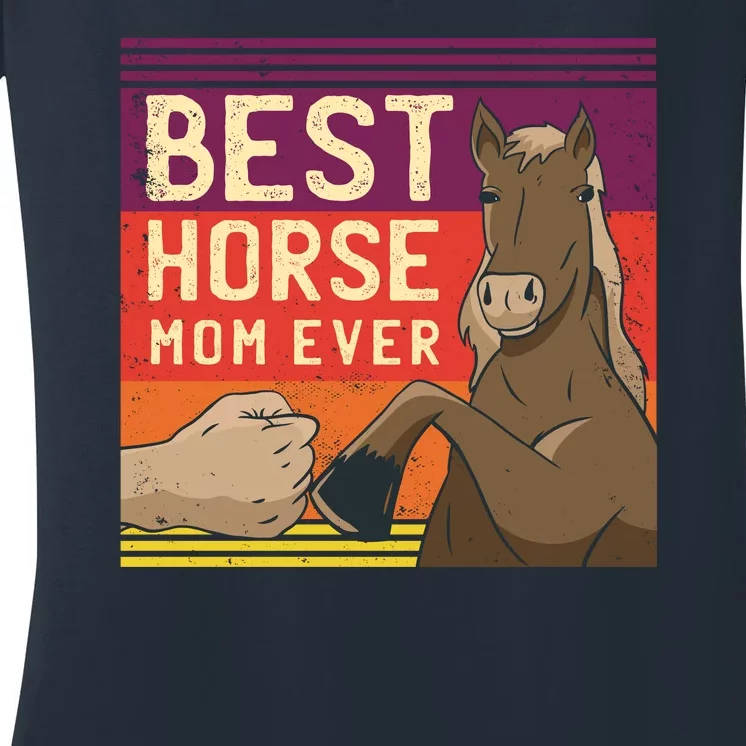 Best Horse Mom Ever Women's V-Neck T-Shirt