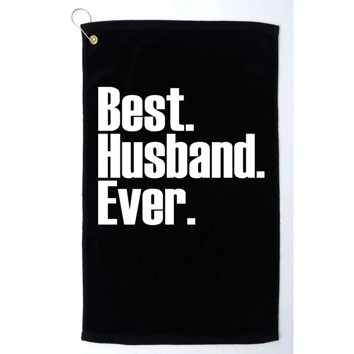 Best Husband Ever Platinum Collection Golf Towel