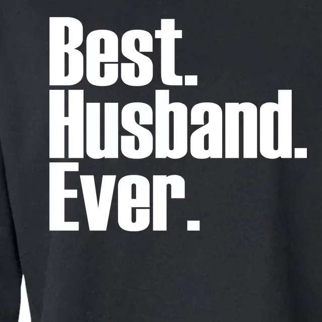 Best Husband Ever Cropped Pullover Crew