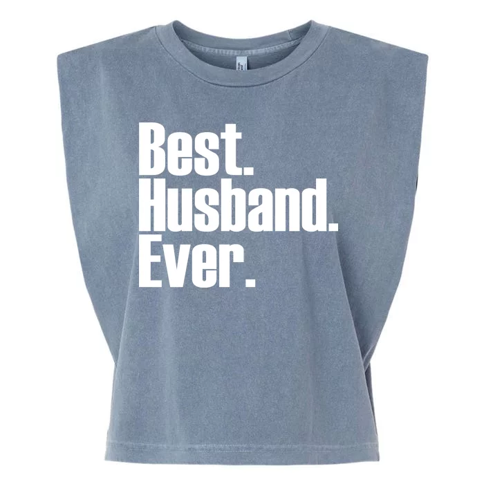 Best Husband Ever Garment-Dyed Women's Muscle Tee