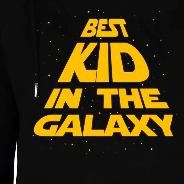 Best Kid In The Galaxy Womens Funnel Neck Pullover Hood