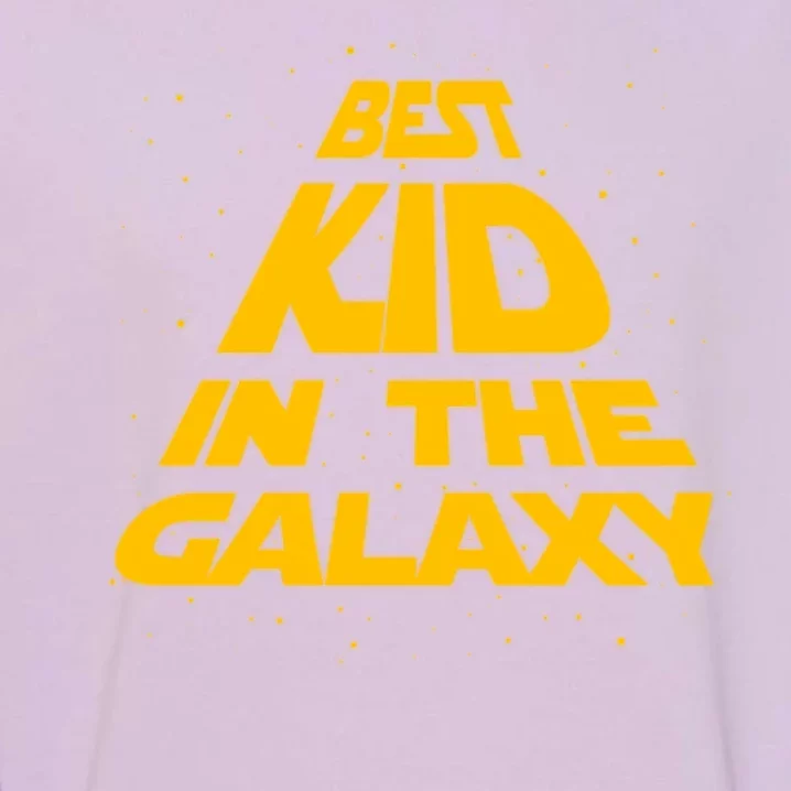 Best Kid In The Galaxy Garment-Dyed Sweatshirt