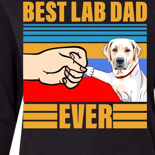 Best Lab Dad Ever Womens Cotton Relaxed Long Sleeve T-Shirt