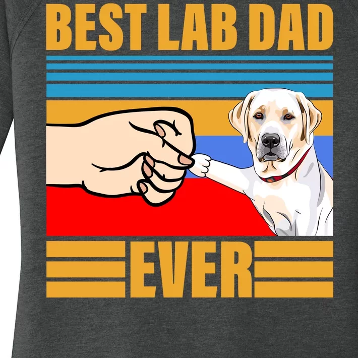 Best Lab Dad Ever Women's Perfect Tri Tunic Long Sleeve Shirt