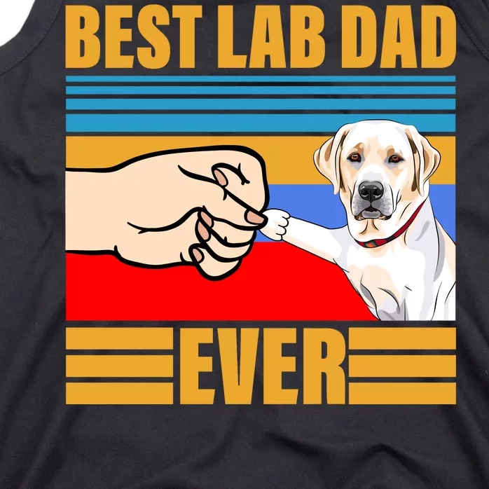 Best Lab Dad Ever Tank Top