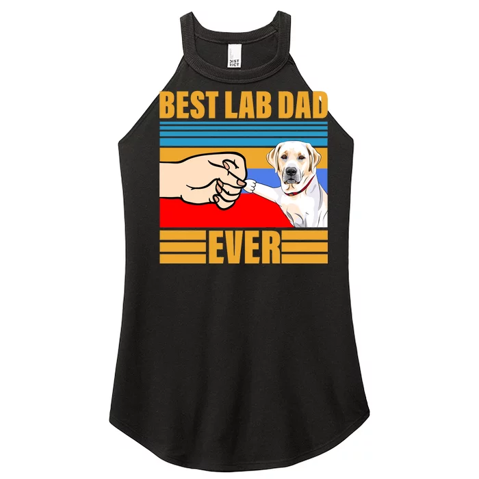 Best Lab Dad Ever Women’s Perfect Tri Rocker Tank