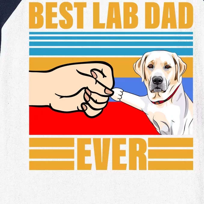 Best Lab Dad Ever Baseball Sleeve Shirt