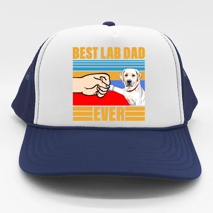 Best Lab Dad Ever Trucker Hat