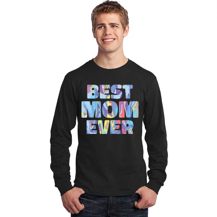 Best Mom Ever Colorful Tall Long Sleeve T-Shirt