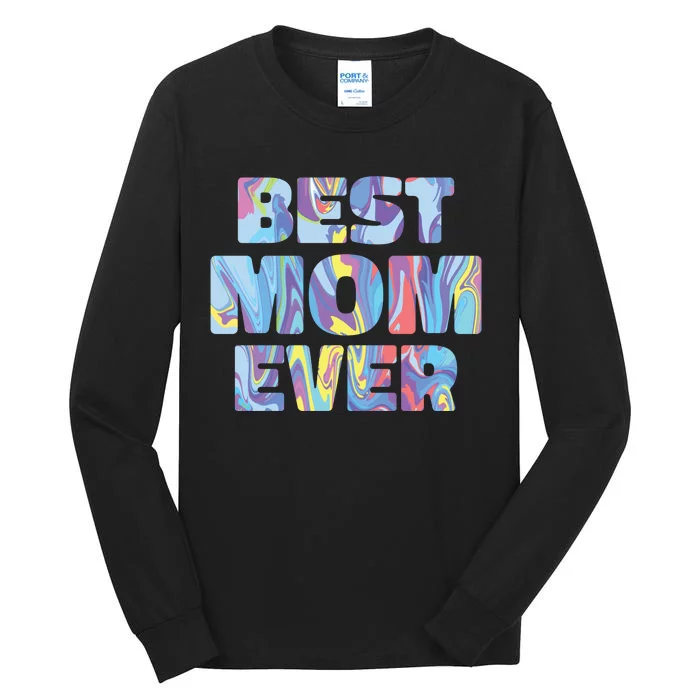 Best Mom Ever Colorful Tall Long Sleeve T-Shirt