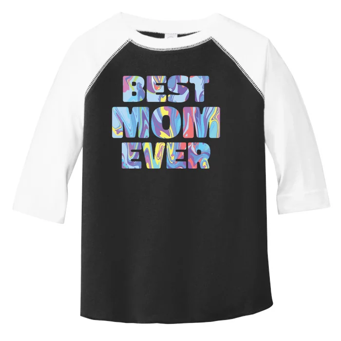 Best Mom Ever Colorful Toddler Fine Jersey T-Shirt