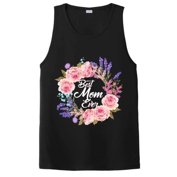 Best Mom Ever Flower Wreath Performance Tank