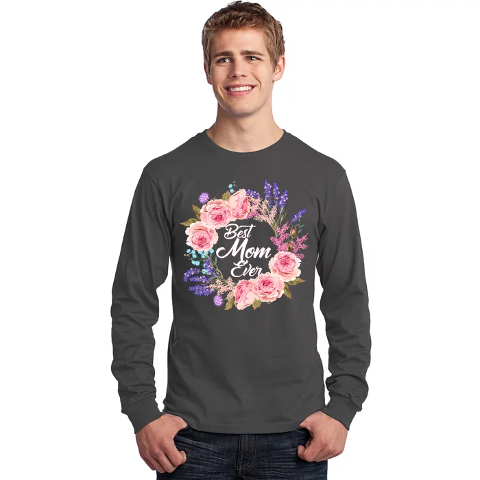 Best Mom Ever Flower Wreath Long Sleeve Shirt