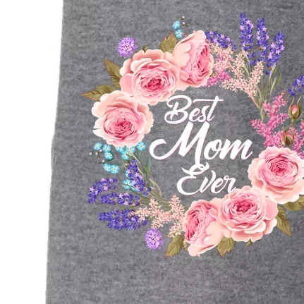 Best Mom Ever Flower Wreath Doggie 3-End Fleece Hoodie