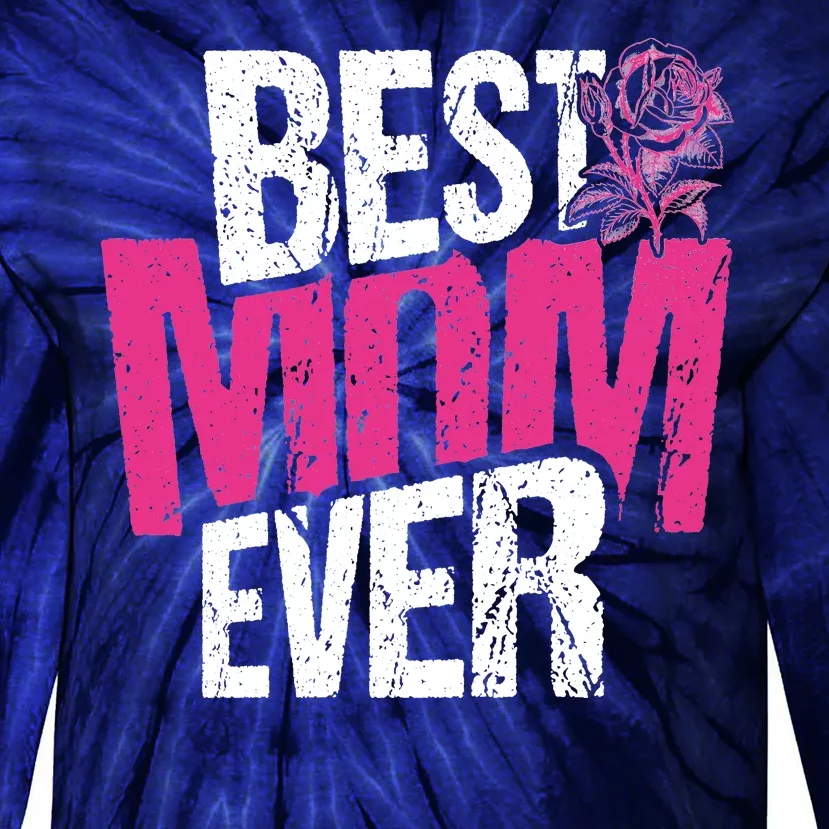 Best Mom Ever Rose Distressed Tie-Dye Long Sleeve Shirt