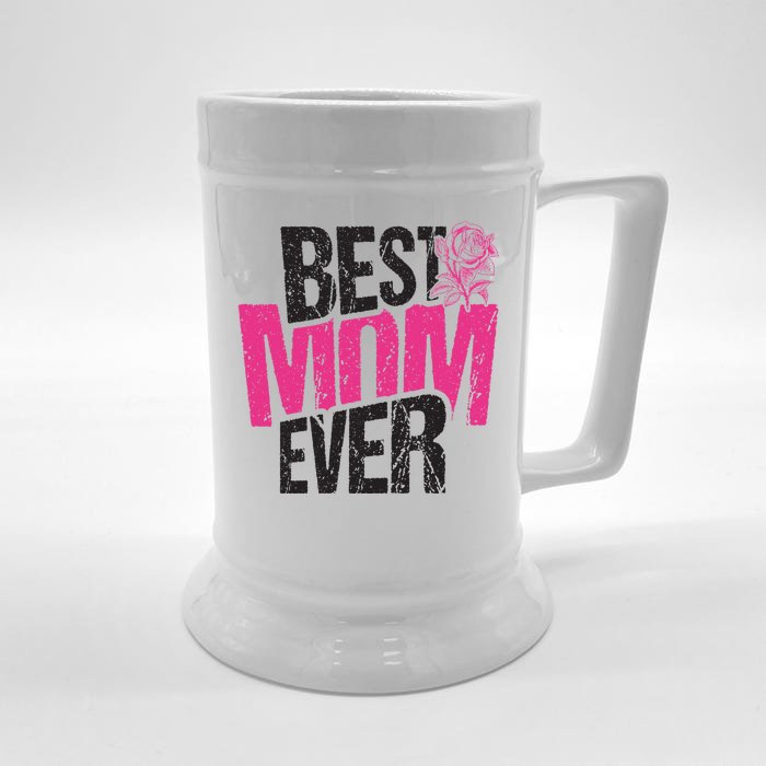 Best Mom Ever Rose Distressed Front & Back Beer Stein