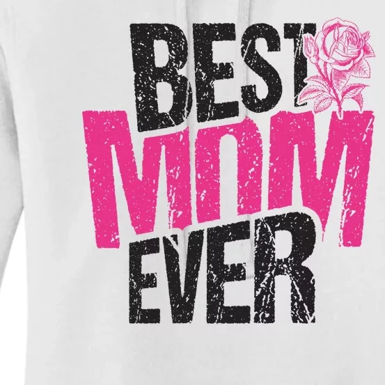 Best Mom Ever Rose Distressed Women's Pullover Hoodie