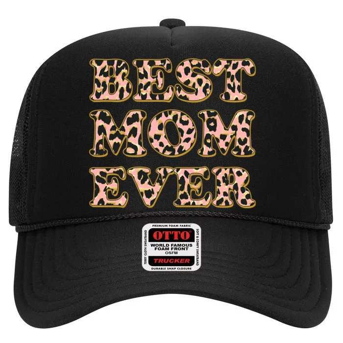 Best Mom Ever Stylish Leopard Print High Crown Mesh Trucker Hat