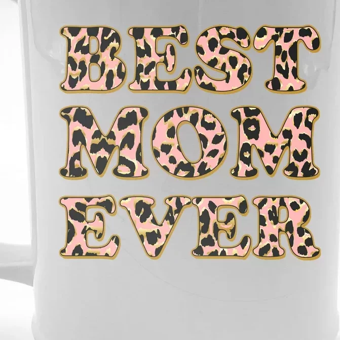 Best Mom Ever Stylish Leopard Print Front & Back Beer Stein