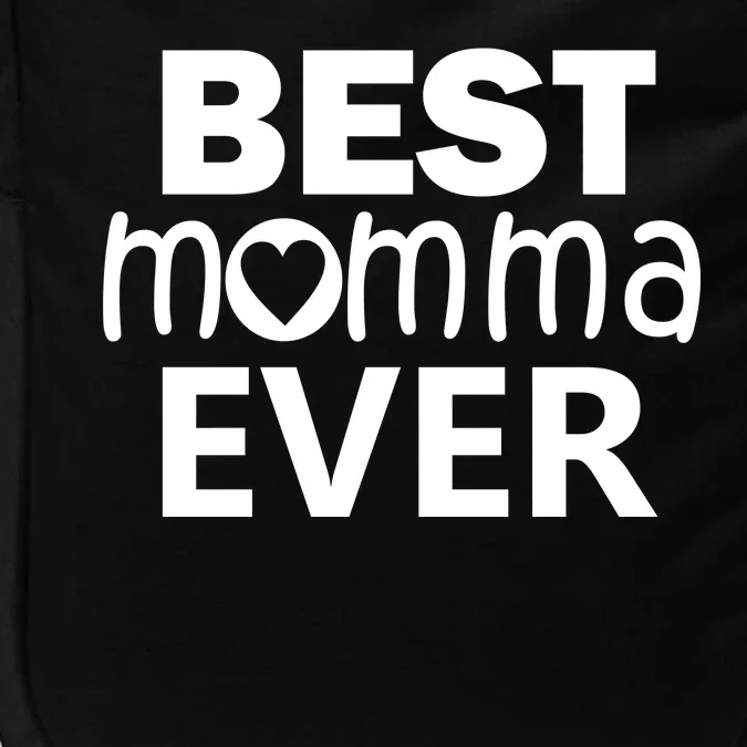 Best Momma Ever Impact Tech Backpack