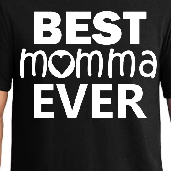 Best Momma Ever Pajama Set