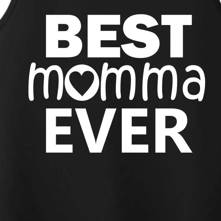 Best Momma Ever Performance Tank