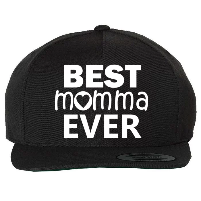 Best Momma Ever Wool Snapback Cap