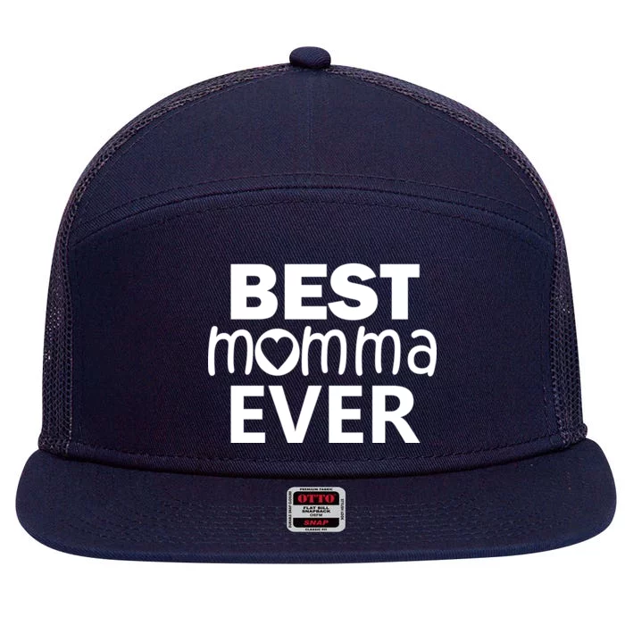 Best Momma Ever 7 Panel Mesh Trucker Snapback Hat