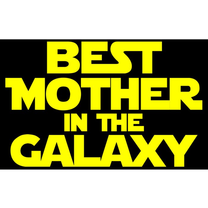 Best Mother In The Galaxy Bumper Sticker