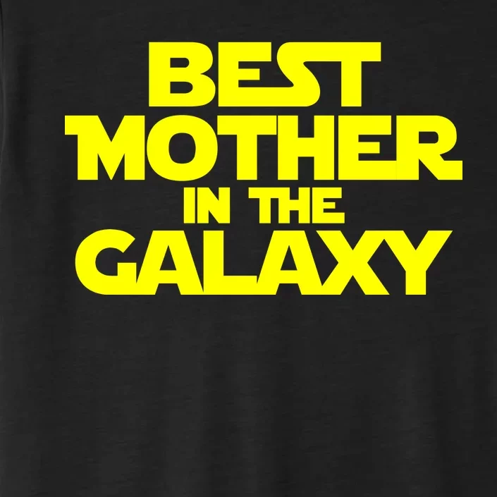 Best Mother In The Galaxy ChromaSoft Performance T-Shirt