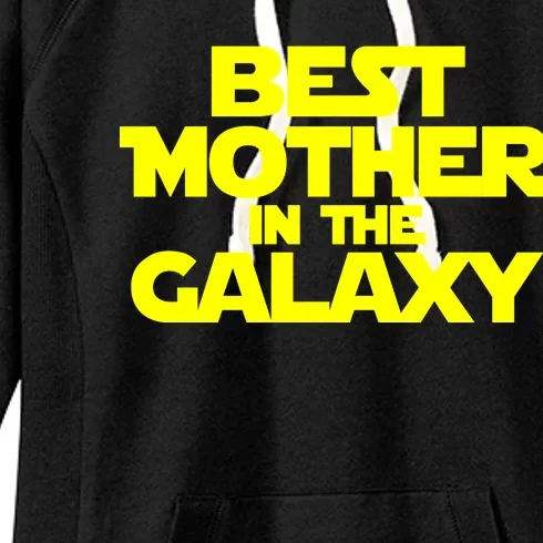 Best Mother In The Galaxy Women's Fleece Hoodie