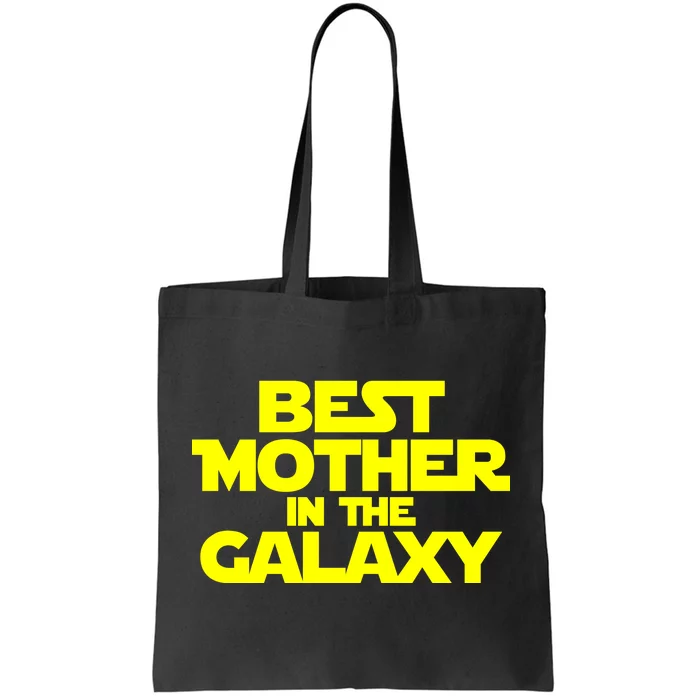 Best Mother In The Galaxy Tote Bag