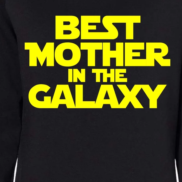 Best Mother In The Galaxy Womens California Wash Sweatshirt