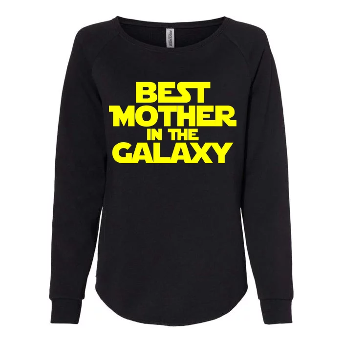 Best Mother In The Galaxy Womens California Wash Sweatshirt