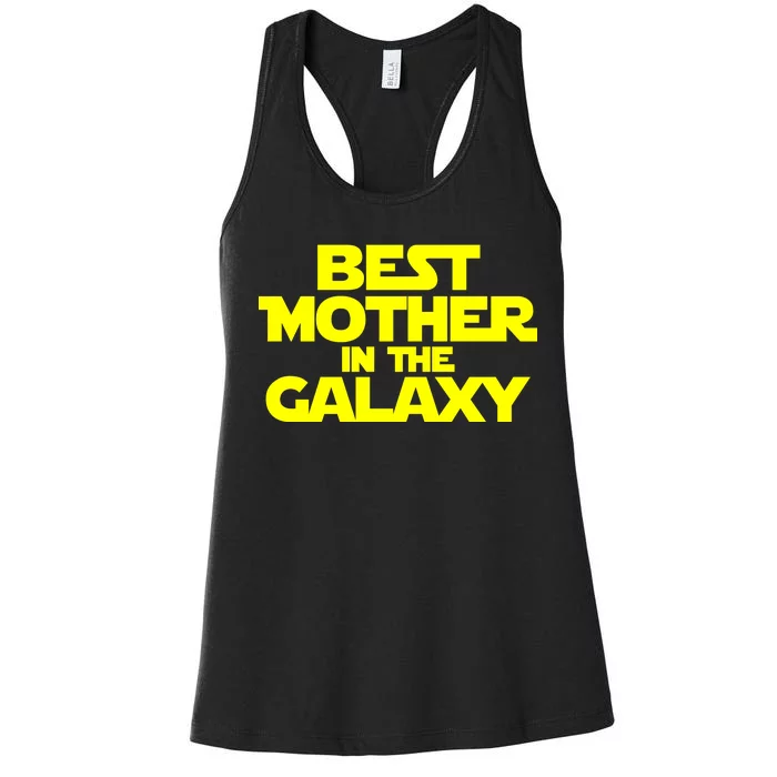 Best Mother In The Galaxy Women's Racerback Tank