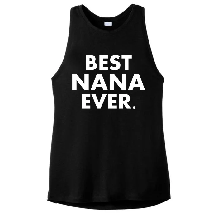 Best Nana Ever Ladies Tri-Blend Wicking Tank