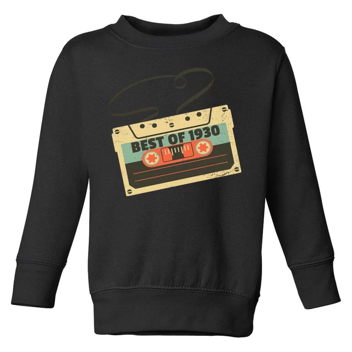 Best Of 1930 Vintage Retro 90th Birthday Toddler Sweatshirt