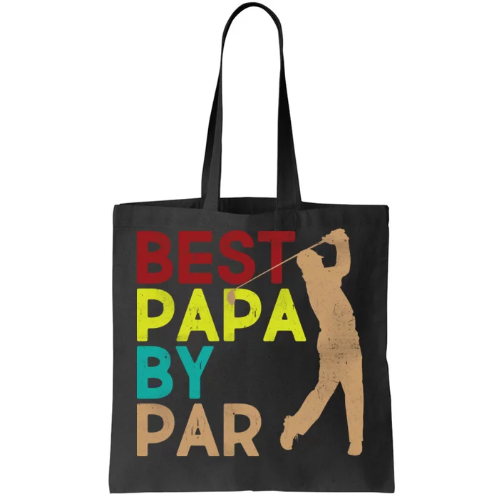 Best Papa By Par Tote Bag