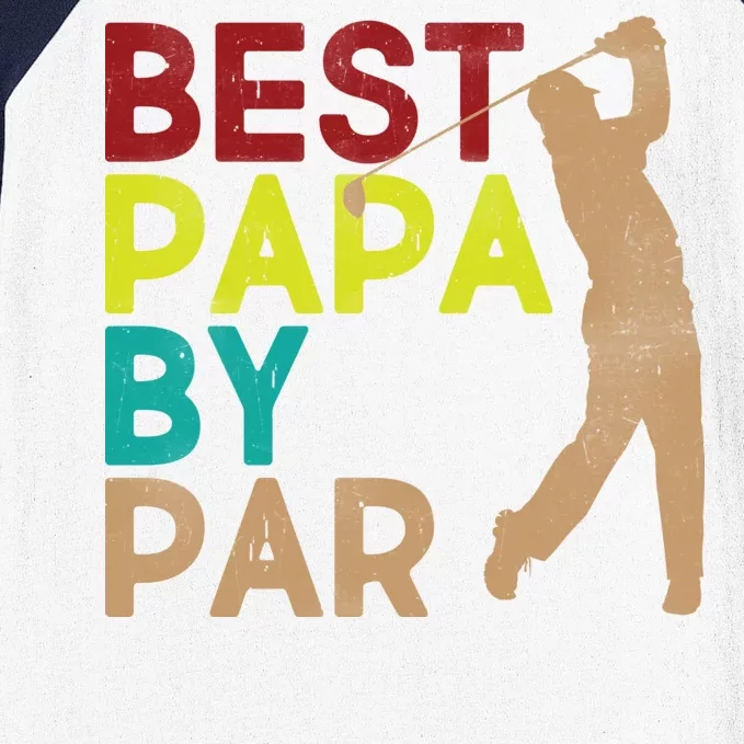 Best Papa By Par Baseball Sleeve Shirt