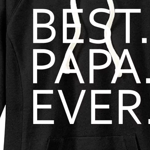 Best Papa Ever Women's Fleece Hoodie