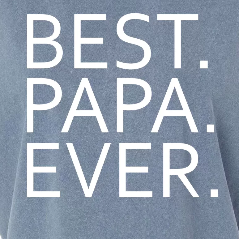 Best Papa Ever Garment-Dyed Women's Muscle Tee