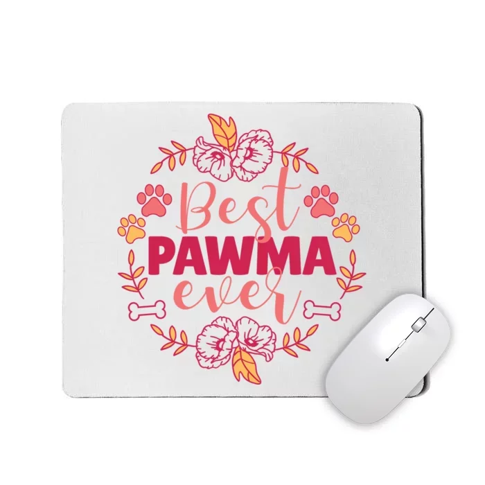 Best Pawma Ever Grandma Mousepad