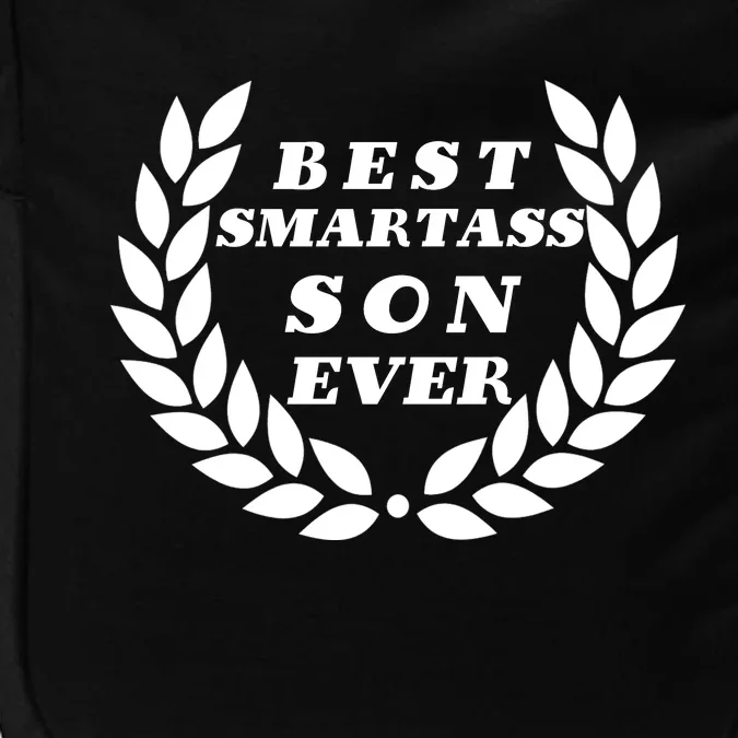 Best Smartass Son Ever Impact Tech Backpack